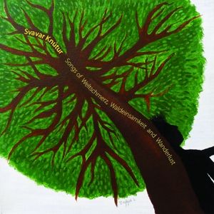 Produktbild: Songs Of Weltschmerz,Waldeinsamkeit And Wanderlust