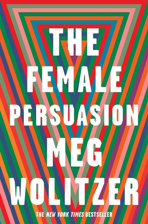 Produktbild: Wolitzer, M: The Female Persuasion