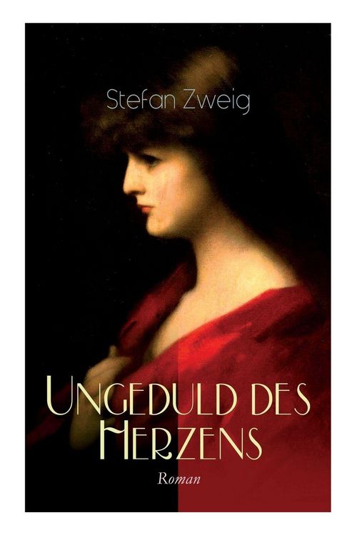 Produktbild: Ungeduld des Herzens. Roman