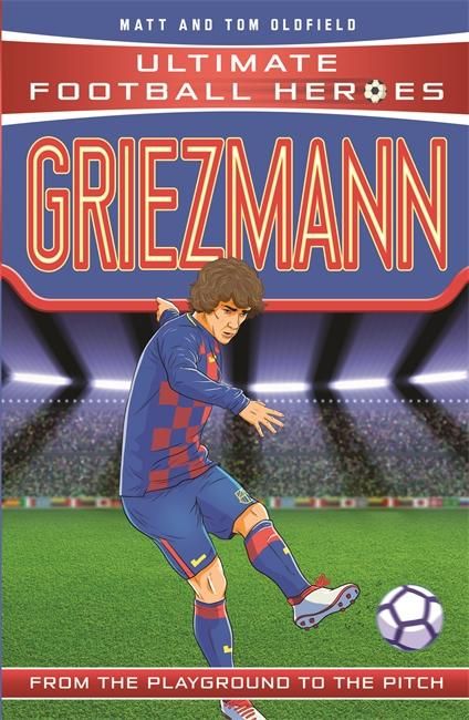 Produktbild: Ultimate Football Heroes: Griezmann (Top Ballers 6)
