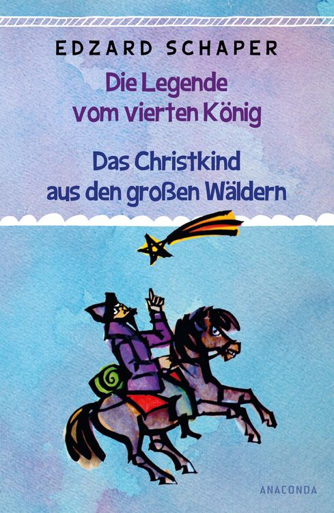 Produktbild: Die Legende vom vierten K&ouml;nig / Das Christkind aus den gro&szlig;en W&auml;ldern