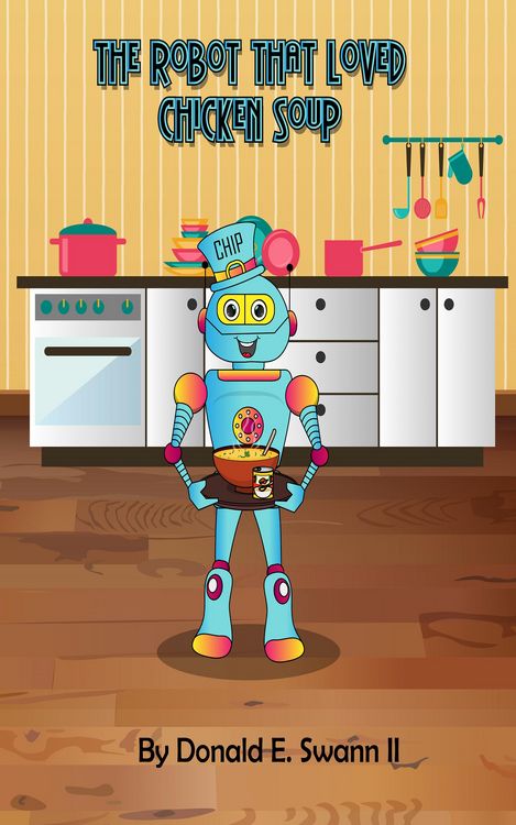 Produktbild: The Robot That Loved Chicken Soup