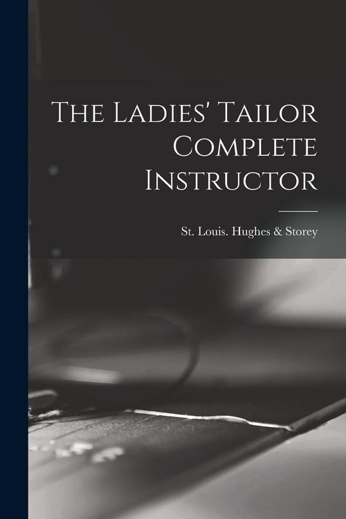 Produktbild: The Ladies' Tailor Complete Instructor
