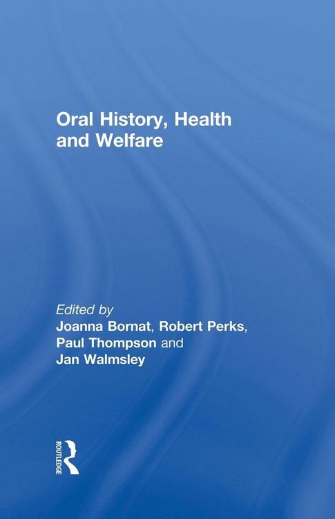 Produktbild: Oral History, Health and Welfare