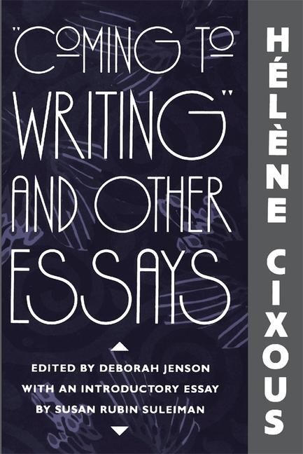 Produktbild: "Coming to Writing" and Other Essays