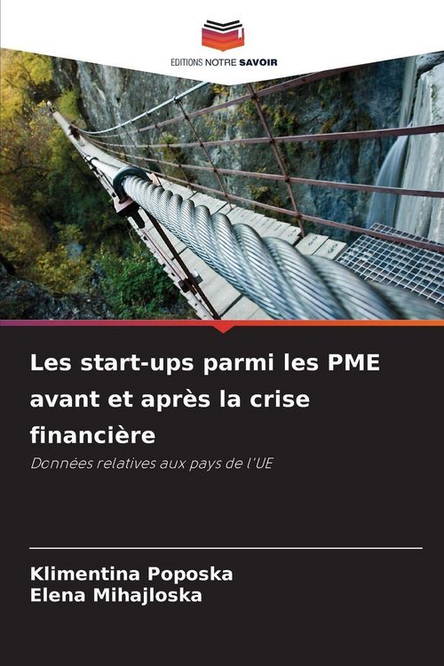Produktbild: Les start-ups parmi les PME avant et apr&egrave;s la crise financi&egrave;re