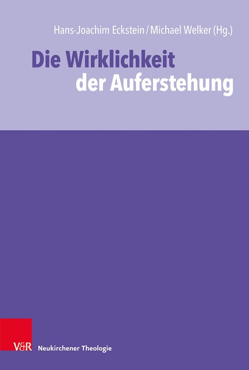 Produktbild: Die Wirklichkeit der Auferstehung