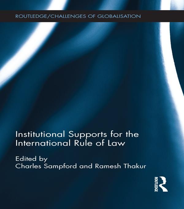 Produktbild: Institutional Supports for the International Rule of Law