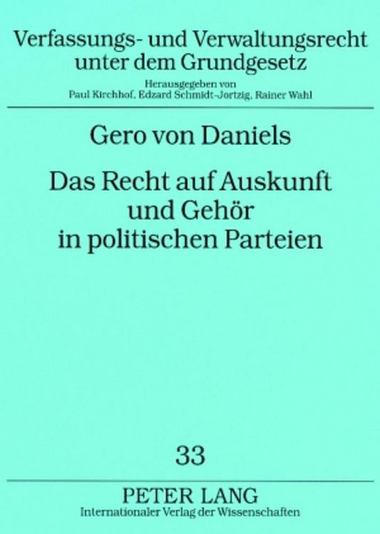 Produktbild: Das Recht auf Auskunft und Geh&ouml;r in politischen Parteien