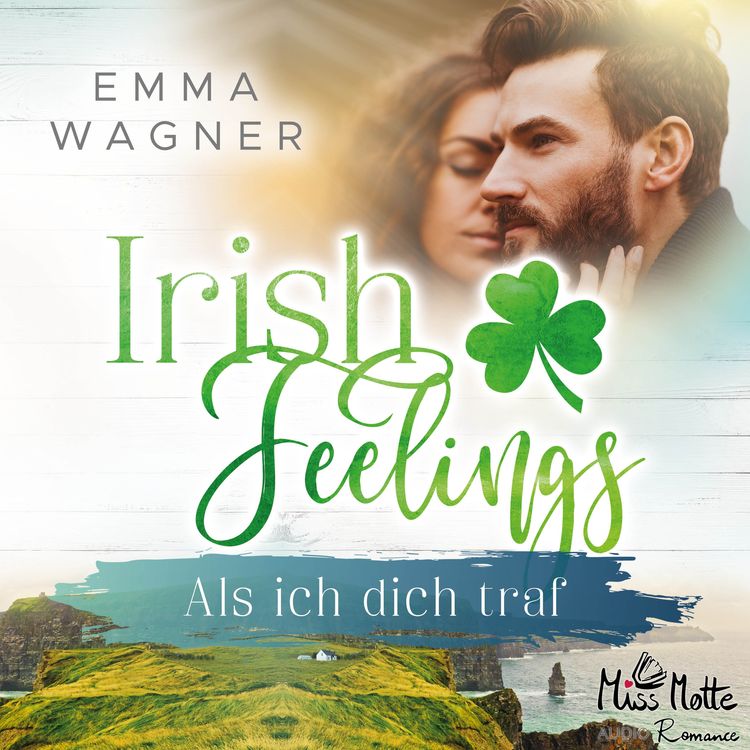 Bild vom Artikel Irish Feelings. Als ich dich traf vom Autor Emma Wagner