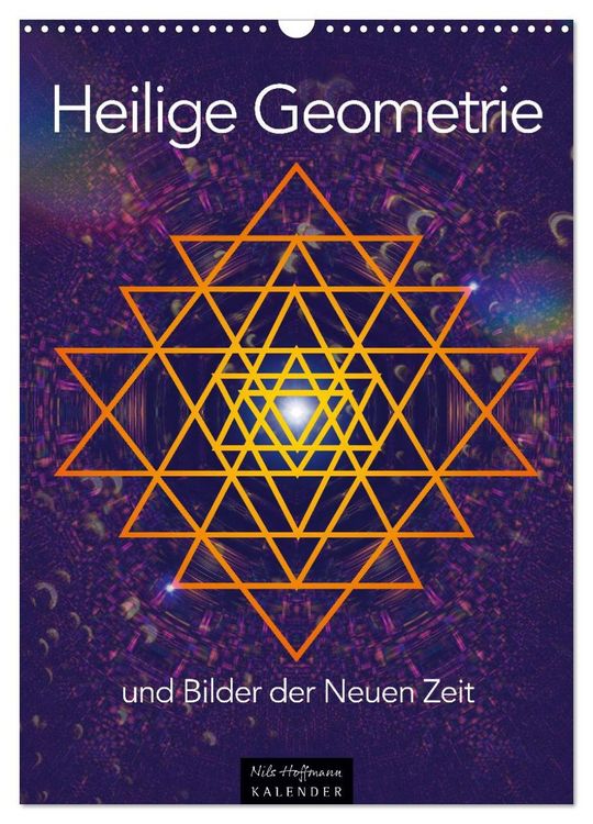 Produktbild: Heilige Geometrie und Bilder der Neuen Zeit (Wandkalender 2026 DIN A3 hoch), CALVENDO Monatskalender
