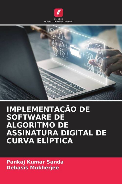 Produktbild: Sanda, P: Implementa&ccedil;&atilde;o de Software de Algoritmo de Assinatu