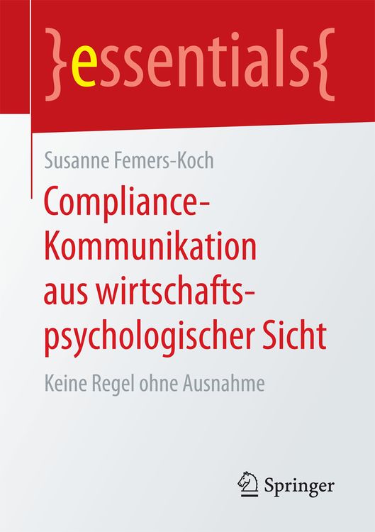 Bild vom Artikel Compliance-Kommunikation aus wirtschaftspsychologischer Sicht vom Autor Susanne Femers-Koch