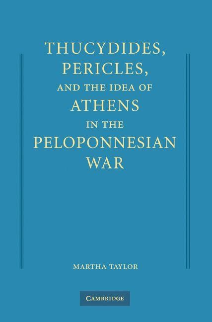 Produktbild: Thucydides, Pericles, and the Idea of Athens in the Peloponnesian War