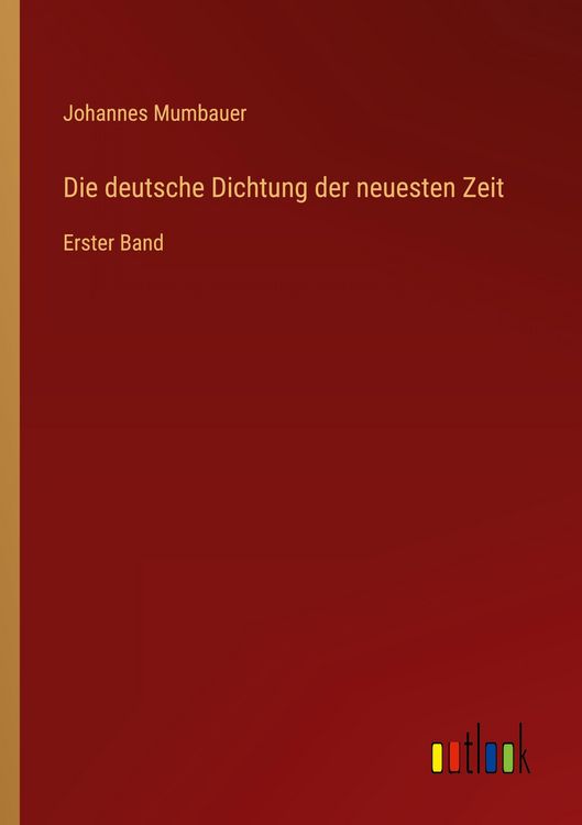 Produktbild: Die deutsche Dichtung der neuesten Zeit
