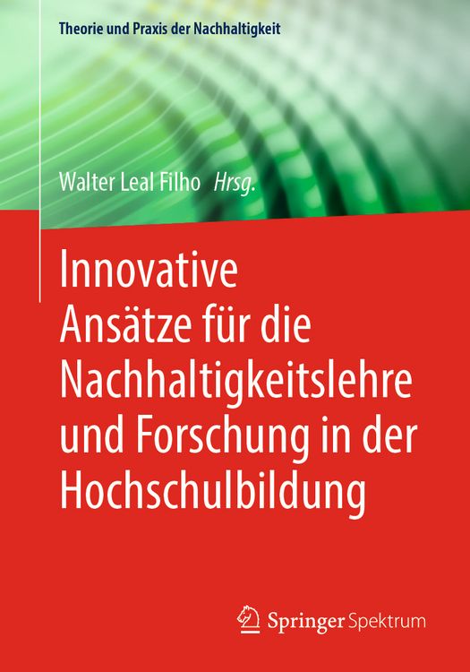 Produktbild: Innovative Ans&auml;tze f&uuml;r die Nachhaltigkeitslehre und Forschung in der Hochschulbildung