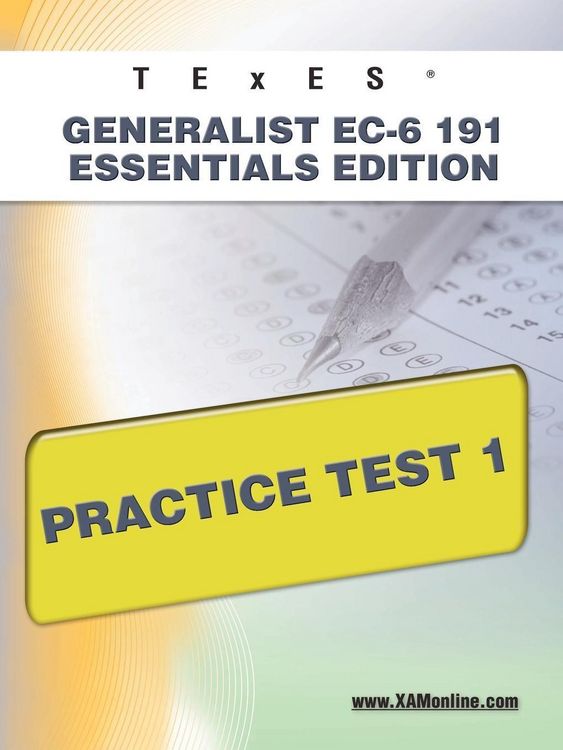 Produktbild: TExES Generalist Ec-6 191 Essentials Edition Practice Test 1