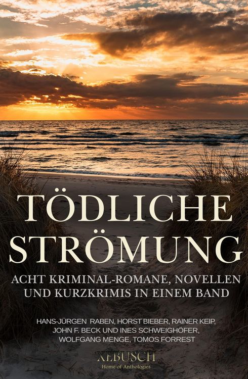 Produktbild: T&ouml;dliche Str&ouml;mung - Acht Kriminal-Romane, Novellen und Kurzgeschichten in einem Band