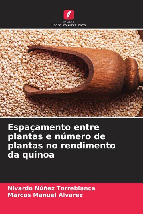 Produktbild: Espa&ccedil;amento entre plantas e n&uacute;mero de plantas no rendimento da quinoa