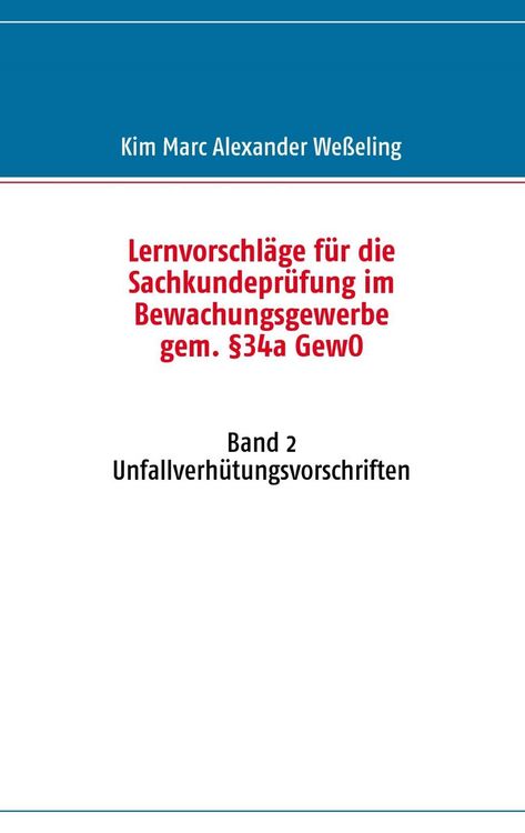 Produktbild: Lernvorschl&auml;ge f&uuml;r die Sachkundepr&uuml;fung im Bewachungsgewerbe gem. &sect;34a GewO