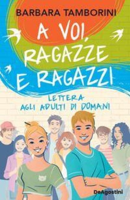 Produktbild: A voi, ragazze e ragazzi. Lettera agli adulti di domani