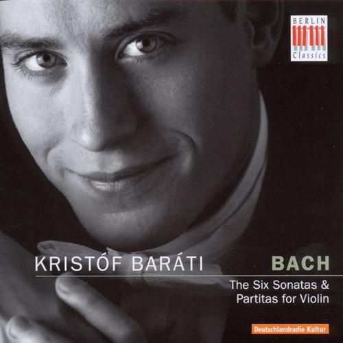 Produktbild: Barati, K: Sonaten Und Partiten F&uuml;r Violine,BWV 1001-1006