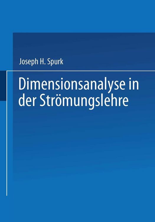 Produktbild: Dimensionsanalyse in der Str&ouml;mungslehre