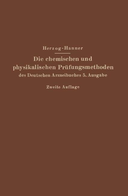 Produktbild: Die chemischen und physikalischen Pr&uuml;fungsmethoden des Deutschen Arzneibuches 5. Ausgabe