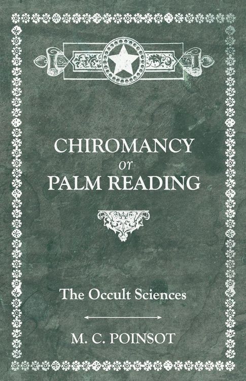 Produktbild: The Occult Sciences - Chiromancy or Palm Reading