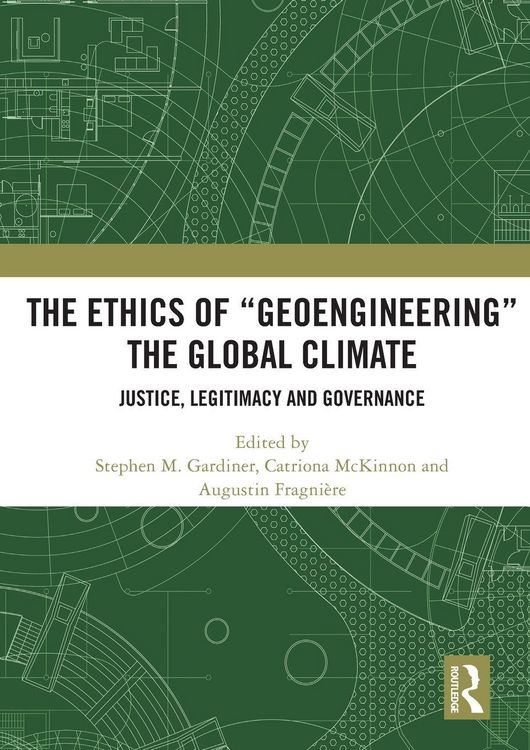 Produktbild: The Ethics of "Geoengineering" the Global Climate