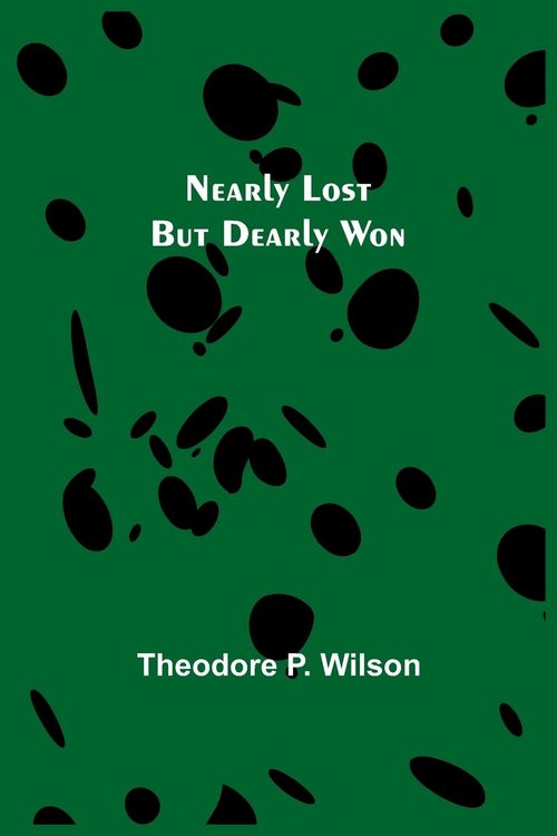 Produktbild: Nearly Lost but Dearly Won