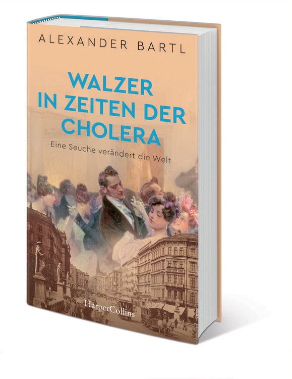Produktbild: Walzer in Zeiten der Cholera. Eine Seuche verändert die Welt