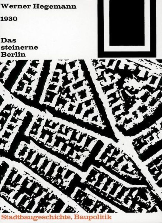 Bild vom Artikel Das steinerne Berlin vom Autor Werner Hegemann