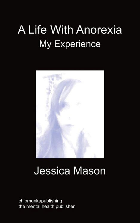 Produktbild: A Life with Anorexia, My Experience