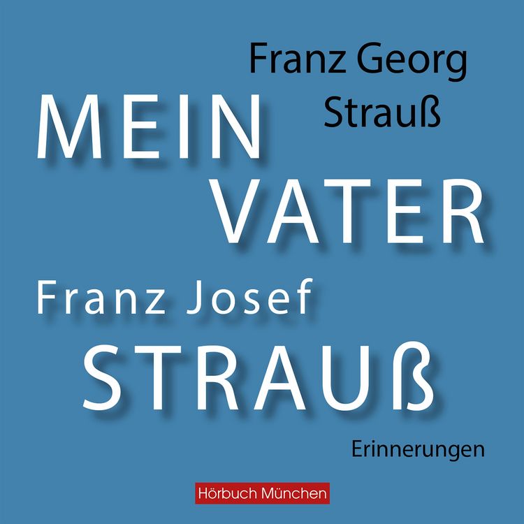 Produktbild: Mein Vater Franz Josef Strau&szlig;