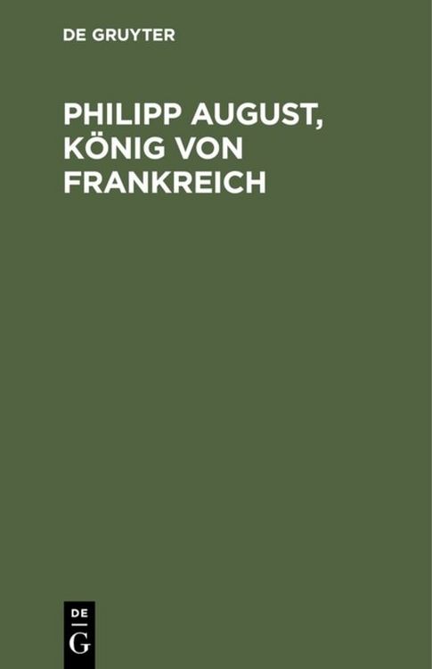 Produktbild: Philipp August, K&ouml;nig von Frankreich