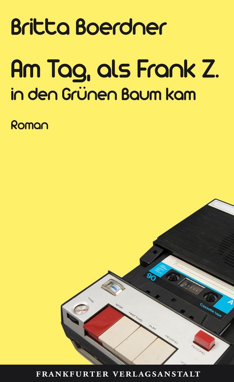 Produktbild: Am Tag, als Frank Z. in den Gr&uuml;nen Baum kam