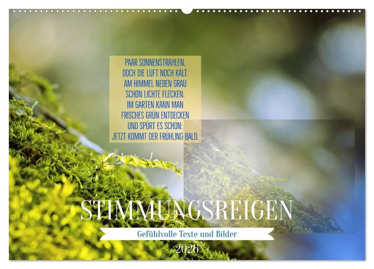 Produktbild: Stimmungsreigen Gef&uuml;hlvolle Texte und Bilder (Wandkalender 2026 DIN A2 quer), CALVENDO Monatskalender