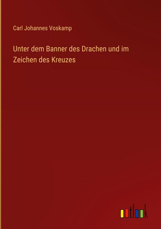 Produktbild: Unter dem Banner des Drachen und im Zeichen des Kreuzes
