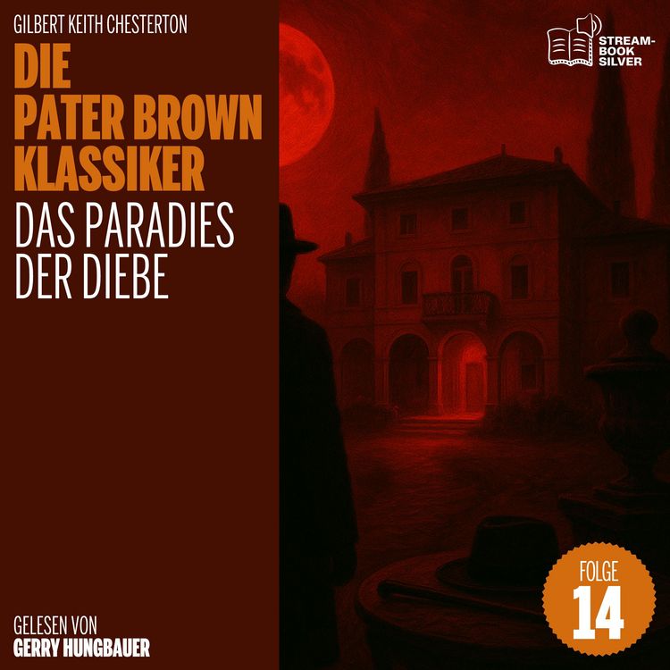 Das Paradies Der Diebe Die Pater Brown Klassiker Folge 14 Als Das Paradies Der Diebe Die Pater Brown Klassiker Folge 14 Als
