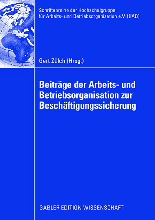Produktbild: Beitr&auml;ge der Arbeits- und Betriebsorganisation zur Besch&auml;ftigungssicherung