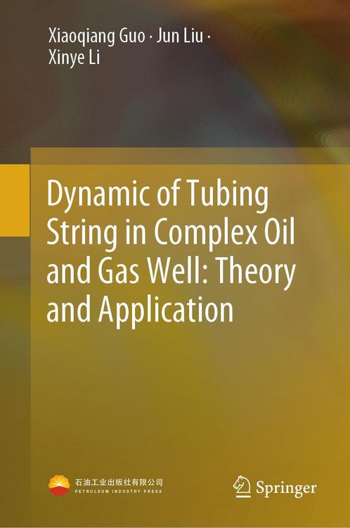 Produktbild: Dynamic of Tubing String in Complex Oil and Gas Well: Theory and Application