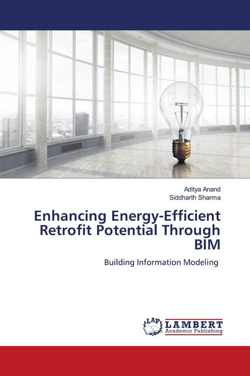 Produktbild: Enhancing Energy-Efficient Retrofit Potential Through BIM