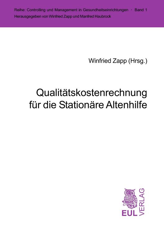 Produktbild: Qualit&auml;tskostenrechnung f&uuml;r die Station&auml;re Altenhilfe