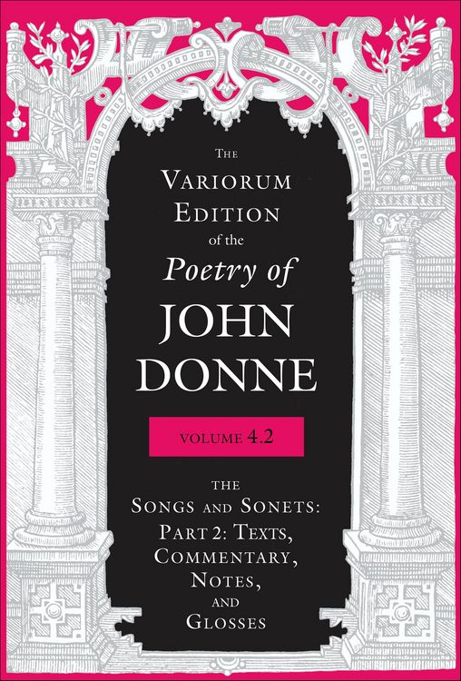 Produktbild: The Variorum Edition of the Poetry of John Donne, Volume 4.2
