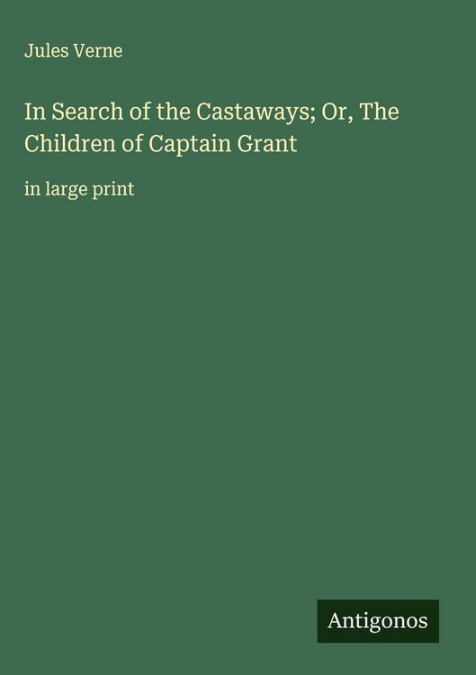 Produktbild: In Search of the Castaways; Or, The Children of Captain Grant
