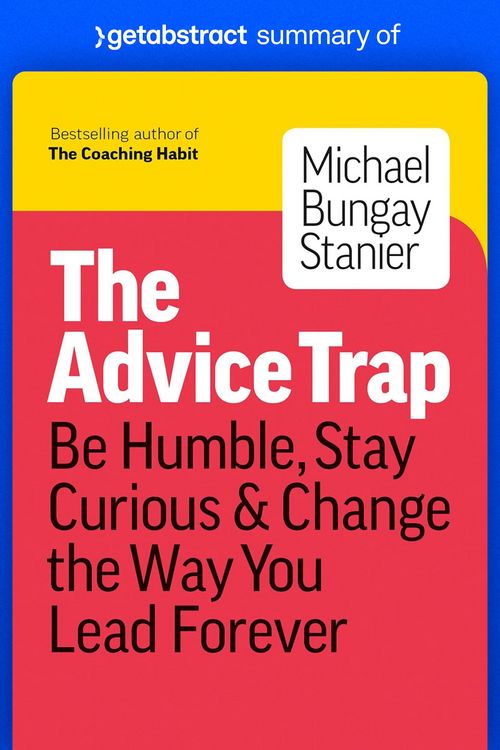 Produktbild: Summary of The Advice Trap by Michael Bungay Stanier