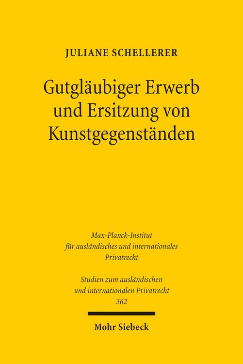 Produktbild: Gutgl&auml;ubiger Erwerb und Ersitzung von Kunstgegenst&auml;nden