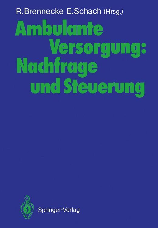 Produktbild: Ambulante Versorgung: Nachfrage und Steuerung