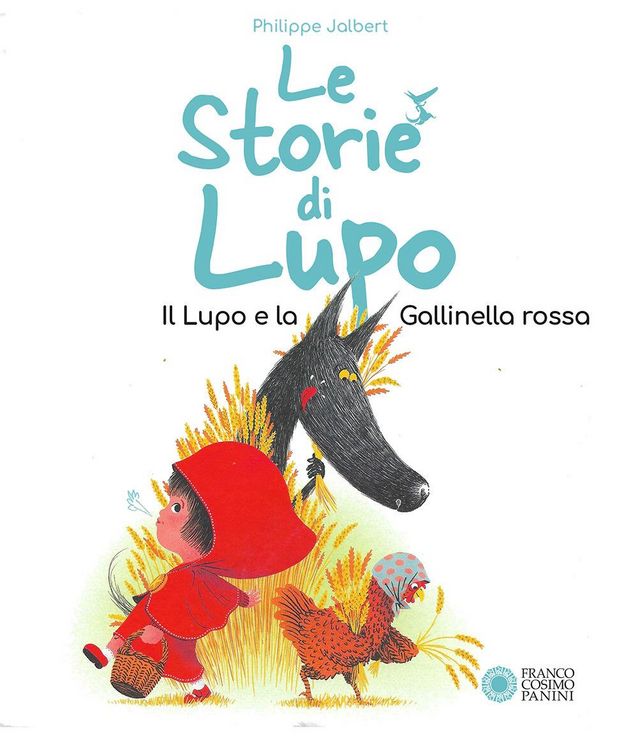 Produktbild: Le storie di Lupo. Il lupo e la gallinella rossa